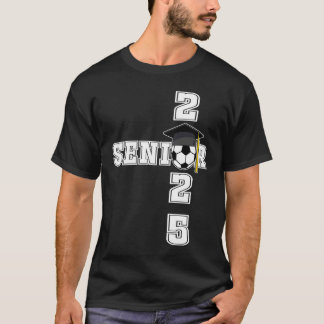 T-shirt Class of 2025 Soccer Senior  Senior 2025 Soccer