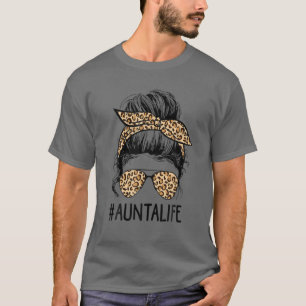 T-shirt Classe Aunta Life Messy Cheveux Bun Leopard Femmes