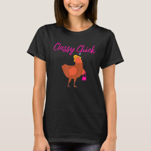 T-shirt Classe Chick Cute Chicken Humor Chiken Girl