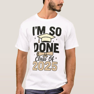 T-shirt Classe de 2025 Je suis si fait Graduation pour lui