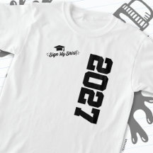 Classe de 2027 Graduation Sign My Shirt Senior 202