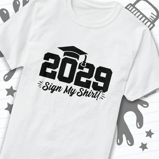 T-shirt Classe de 2029 Graduation Sign My Shirt Senior 202 (Créateur téléchargé)