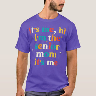 T-shirt Classe de Cadeaux seniors 2024 Funny Senior Mom 7