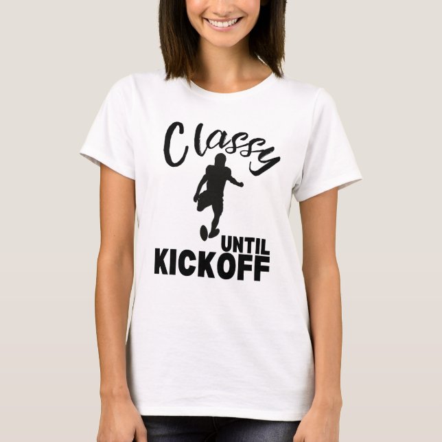 T-shirt Classé Jusqu'Au Kickoff Funny Football Design (Devant)