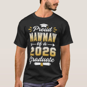 T-shirt Classe Proud Mawmaw de 2026 Graduate Senior 2026 G