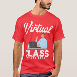 T-shirt Classe Virtuelle À Son Meilleur