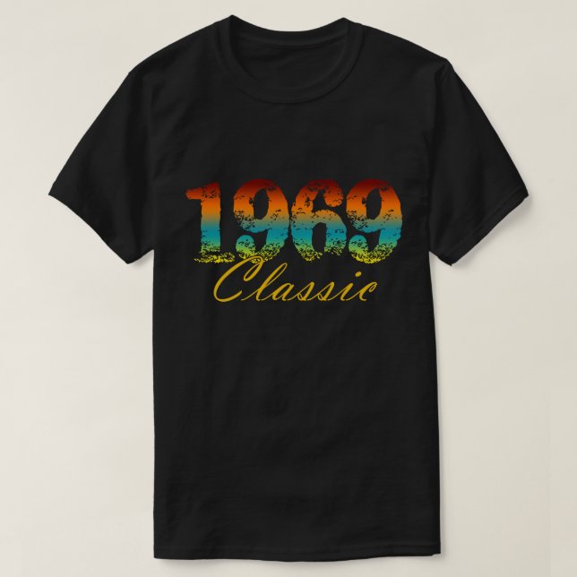 T-shirt Classic 1969 Tee Né en 1969 Cadeaux d'anniversaire (Design devant)