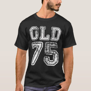 T-shirt Classique 75 Ans Amusant 75 Anniversaire Homme Fil