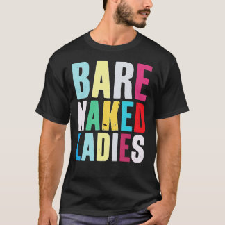 T-shirt classique Dames Barenaked