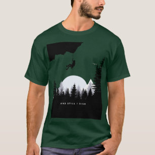 T-shirt Classique Et Toujours Je Me Lève