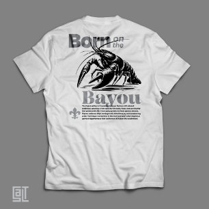T-shirt Classique Né dans les Vibes Cajuns de la Baie
