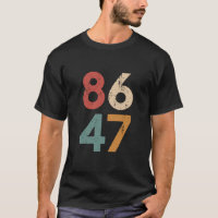 Classique Vintage Style 80s 86 47 Anti Trump 
