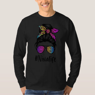 T-shirt Classy Nina life Messy Bun Rainbow Leopard Mother'