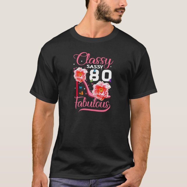 T-shirt Classy Sassy 80 Fabuleux 80E Anniversaire Partie (Devant)