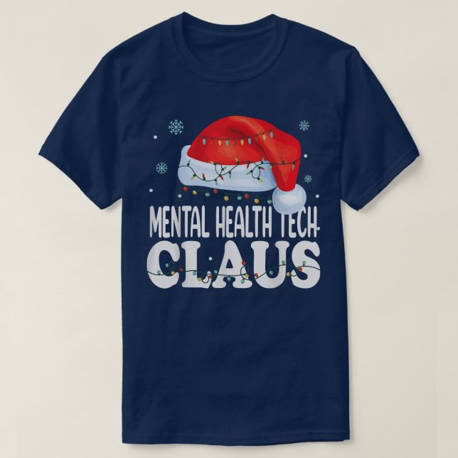 T-shirt Claus de technologie de la santé mentale Noël drôl (Design devant)