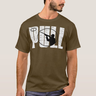 T-shirt Clay pigeon tir Clay pigeon tir PULL fun