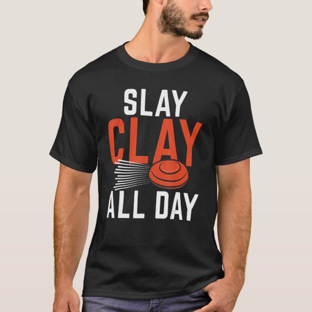 T-shirt Clay toute la journée Sports Tireur & Clay Pigeon  (Devant)