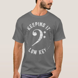 T-shirt Clé de Fa Musique Garder la Note Basse Humour de M