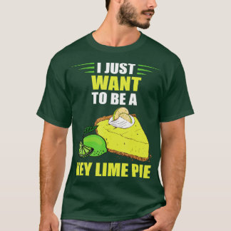 T-shirt Clé Pie De Chaux Je Veux Juste Pie De Chaux Baker 