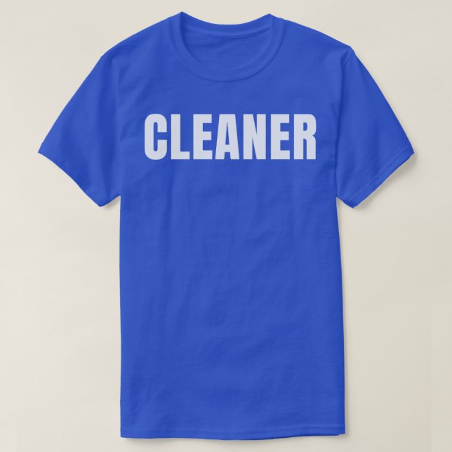 T-shirt Cleaner Funny Titre de l'emploi Profession Anniver (Design devant)