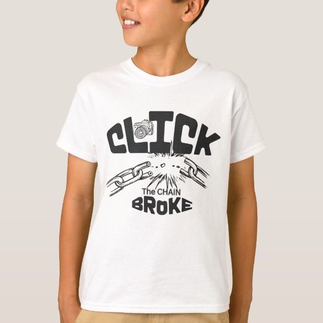 T-shirt Click the chain broke (Devant)
