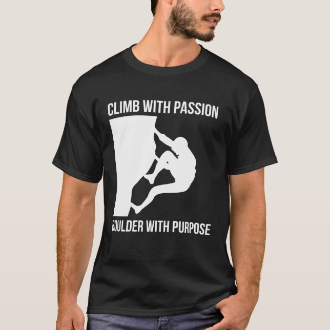 T-shirt Climb With Passion Boulder With Purpose (Devant)
