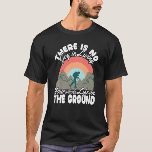 T-shirt Climber Rock Escalade Pas de vie sans soubresaut