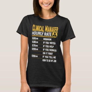 T-shirt Clinique Manager Taux horaire Funny Clinique Direc