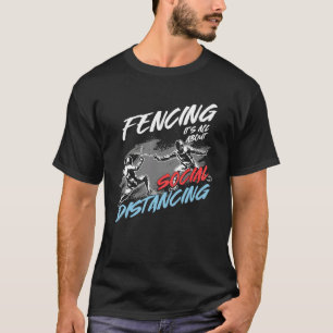 T-shirt Clôture Distances sociales Fencer Fence Masque Lon