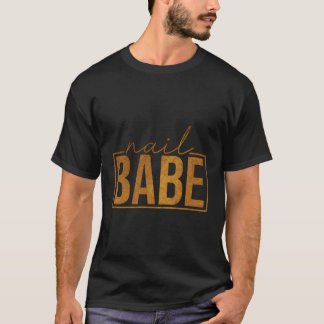 T-shirt Clou Bébé Pedicurist Nail Artiste Nail Salon T