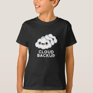 T-shirt Cloud Backup Funky Computer Météo Pun