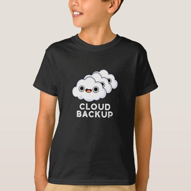 T-shirt Cloud Backup Funky Computer Météo Pun (Devant)