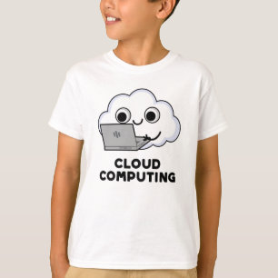 T-shirt Cloud Computing Funny Ordinateur Météo Pun