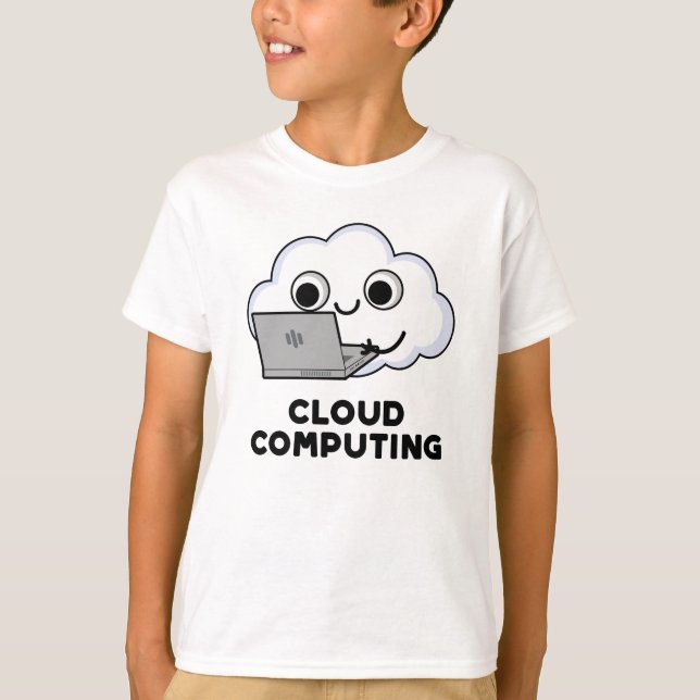 T-shirt Cloud Computing Funny Ordinateur Météo Pun (Devant)