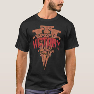 T-shirt Clous rouillés proclament la victoire par Jésus-Ch
