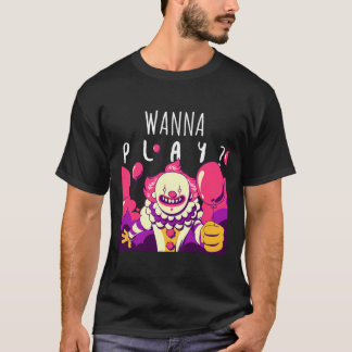 T-shirt Clown drôle Clown effrayant _#34_Wanna Play_#34_ T