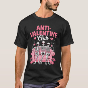 T-shirt Club Anti Saint-Valentin squelette amis drôles sim