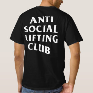 T-shirt Club de levage antisocial (avant et arrière)