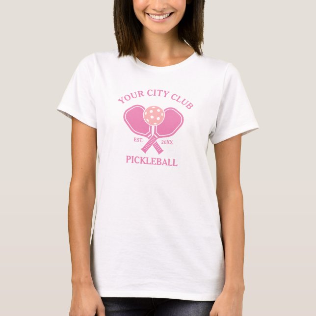 T-shirt Club de Pickleball Personnalisé Rose Équipe & Joue (Devant)