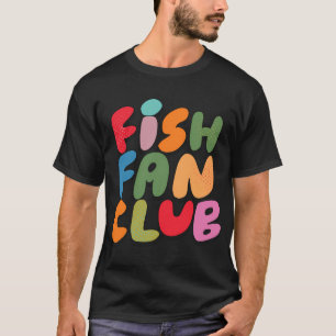 T-shirt Club des fans de poissons (Version B)