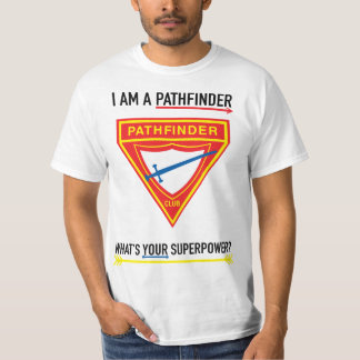 T-shirt Club Pathfinder Quelle est votre super-puissance ?