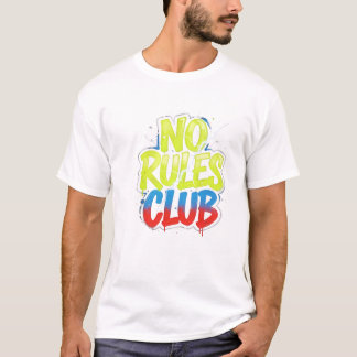 T-shirt Club sans règles