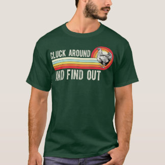 T-shirt Cluck Around and Find Funny Chicken 2