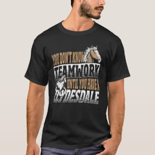T-shirt Clydesdale Pour Les Amateurs De Pieds Géants Cheva