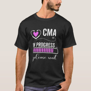 T-shirt CMA En Cours S'Il Vous Plaît Attendre CMA Funny N