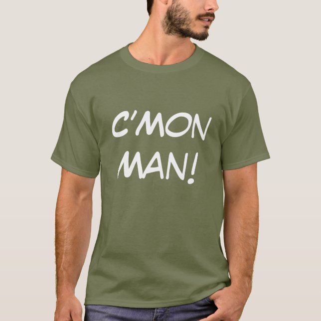 T-shirt C'Mon homme ! (Devant)