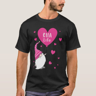 T-shirt CNA Life Valentine Gnome Nurse Valentines Day
