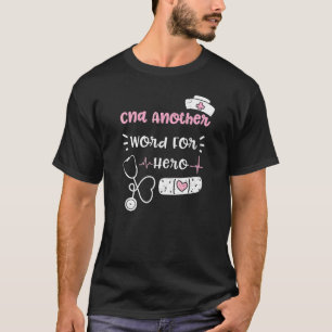 T-shirt Cna Peut-On Parler D'Un Autre Mot Pour Hero Nurse 