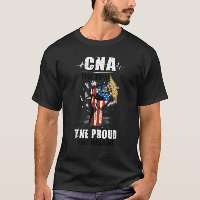 T-shirt CNA The Few The Proud The Insane (Devant)