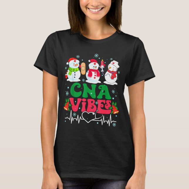 T-shirt Cna Vibes Nurse Snowman Stethoscope Santa Funny Ch (Devant)
